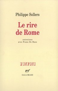 Philippe Sollers - Le Rire de Rome.