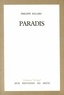 Philippe Sollers - Paradis.