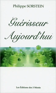 Guérisseur aujourd'hui