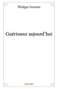 Guérisseur aujourd'hui