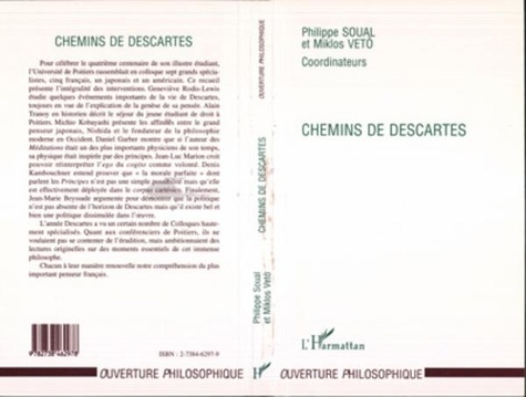 Philippe Soual et Miklos Vetö - Chemins de Descartes - Colloque de Poitiers, [l'Université, 14-15 décembre 1996].