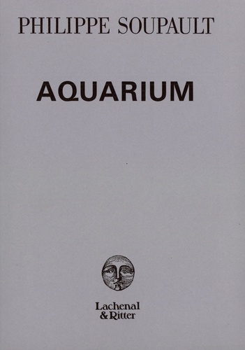 Philippe Soupault - Aquarium.