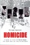 Homicide Intégrale Une année dans les rues de Baltimore. Coffret en 5 volumes