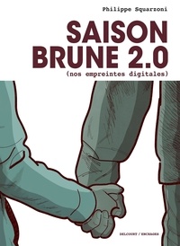 Philippe Squarzoni - Saison Brune 2.0 - (Nos empreintes digitales).