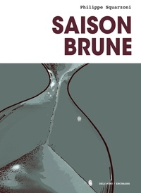 Ebooks uk télécharger Saison brune 9782413011880 par Philippe Squarzoni (French Edition) iBook