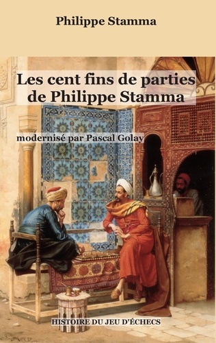 Les cent fin de parties de Philippe Stamma
