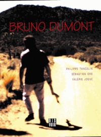 Philippe Tancelin - Bruno Dumont.