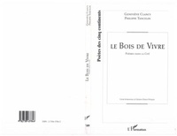 Philippe Tancelin et Geneviève Clancy - Le bois de vivre - Poèmes dans la Cité.