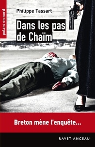 Philippe Tassart - Dans les pas de Chaïm.