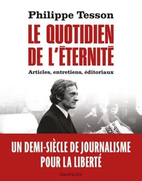 Le quotidien de l'éternité