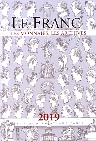 Philippe Théret - Le franc - Les monnaies, les archives.