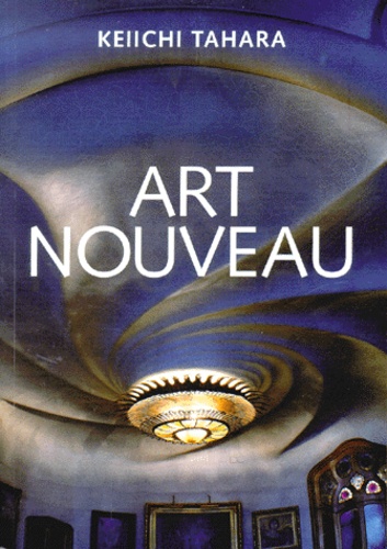 Philippe Thiébaut et Bruno Girveau - Art Nouveau.