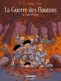 Philippe Thirault et Aude Soleilhac - La Guerre des Boutons.