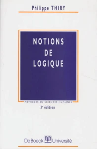 Notions De Logique. 3eme Edition