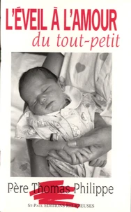 L'éveil à l'amour du tout-petit