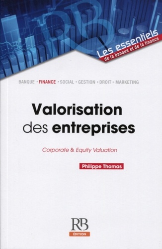 Valorisation des entreprises. Corporate & Equity Valuation