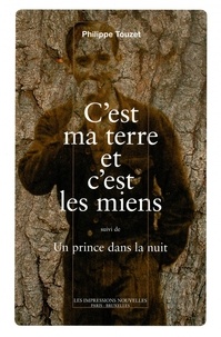 Philippe Touzet - C'est ma terre et c'est les miens suivi de Un prince dans la nuit.