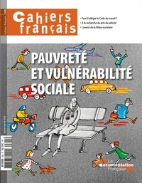 Philippe Tronquoy - Cahiers français N° 390, janvier-févr : Pauvreté et vulnérabilité sociale.