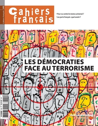 Philippe Tronquoy - Cahiers français N° 395, novembre-déc : Les démocraties face au terrorisme.