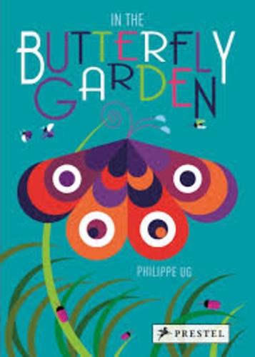 Philippe Ug - In the Butterfly Garden.