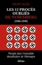 Philippe Valode - Les 12 procès oubliés de Nuremberg (1946-1949) - Plongée dans l'impossible dénazification de l'Allemagne.