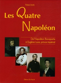 Philippe Valode - Les quatre Napoléon.