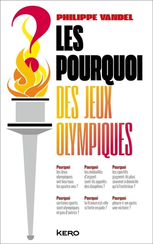 Philippe Vandel - Les Pourquoi des Jeux Olympiques !.