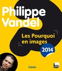 Philippe Vandel - Les Pourquoi en images.
