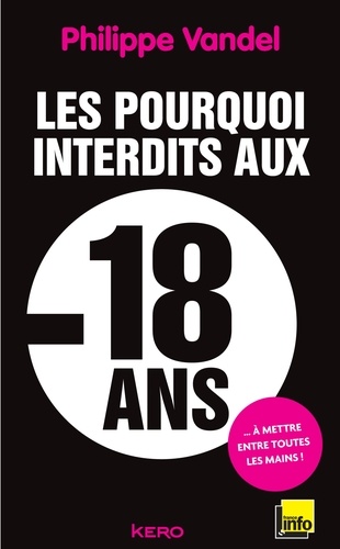 Les Pourquoi interdits aux moins de 18 ans