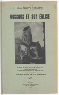 Philippe Varaigne et Jean de La Monneraye - Wissous et son église.