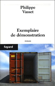 Philippe Vasset - Exemplaire De Demonstration. Machines, I.