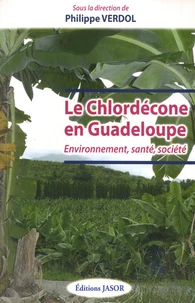 Le chlordécone en Guadeloupe