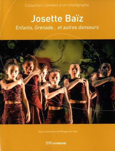 Josette Baïz. Enfants, Grenade... et autres danseurs