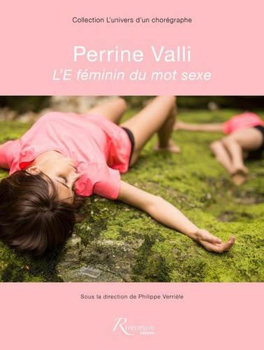 Perrine Valli. L'E féminin du mot sexe