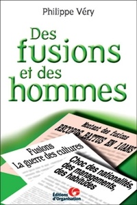 Philippe Véry - Des Fusions Et Des Hommes.
