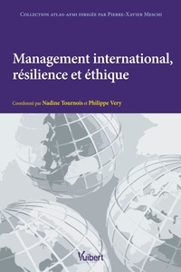 Philippe Véry et Nadine Tournois - Management international, résilience et éthique.