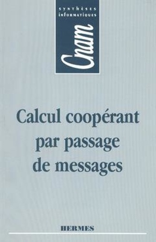 Philippe Vetter - Calcul coopérant par passage de messages.