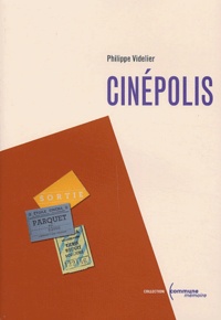 Philippe Videlier - Cinépolis.