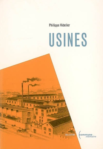 Philippe Videlier - Usines.