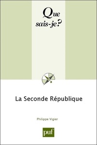 Philippe Vigier - La Seconde République.