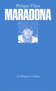 Philippe Vilain - Maradona.