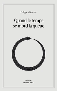 Quand le temps se mord la queue