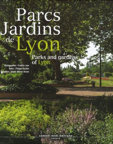 Philippe Vouillon - Parcs Jardins de Lyon.