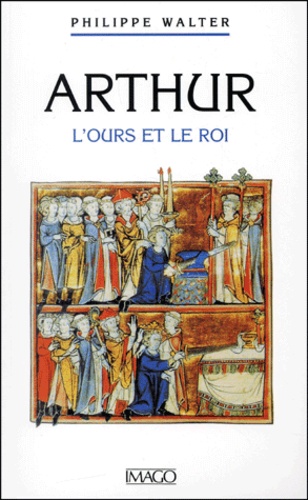 Arthur. L'Ours Et Le Roi