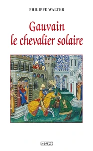 Gauvain, le chevalier solaire