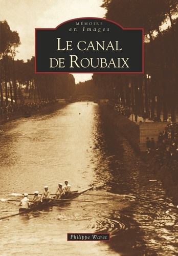 Le canal de Roubaix
