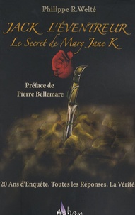 Philippe Welté - Jack l'Eventreur - Le Secret de Mary Jane K..