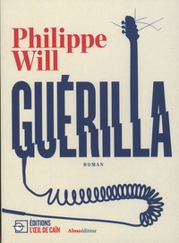 Philippe Will - Guérilla.