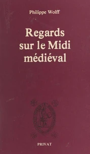 Regards sur le Midi médiéval