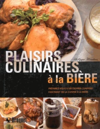 Philippe Wouters - Plaisirs culinaires à la bière.